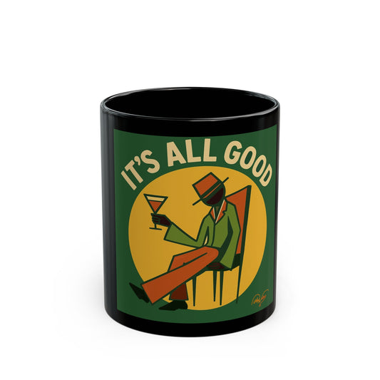 “It’s All Good” Retro Lounge Black Mug – 11oz/15oz